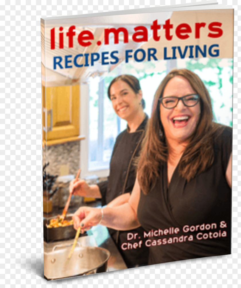Michelle Gordon Life. Matters: Recipes For Living Literary Cookbook Chef PNG