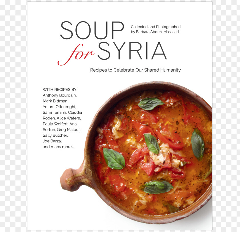 Gifts Recipes Soup For Syria: To Celebrate Our Shared Humanity Middle Eastern Cuisine A Collection Of PNG