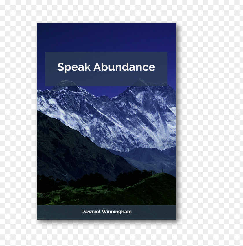 God Speaks /m/02j71 Mount Scenery Romans 4 Everest Dream Board PNG