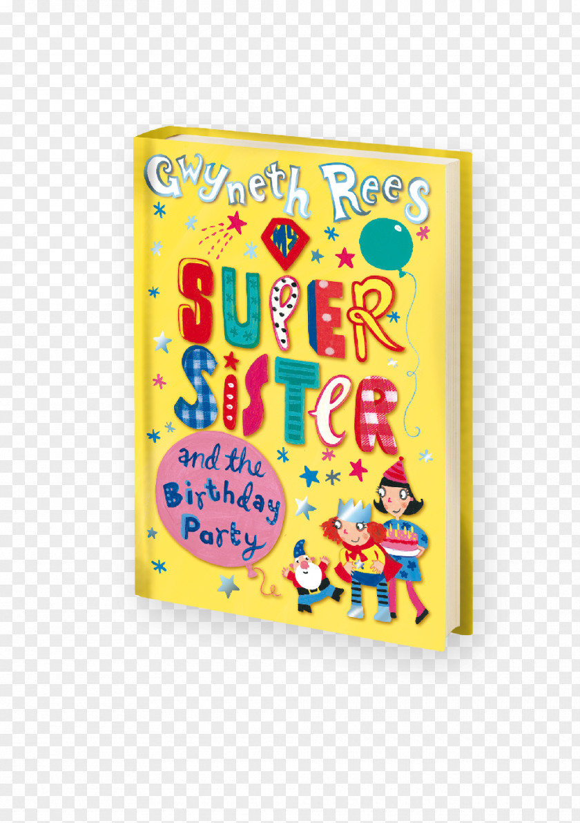 Book My Super Sister And The Birthday Party Cosmo Great Witch Escape Magic Princess Dress Butterfly Tiara PNG