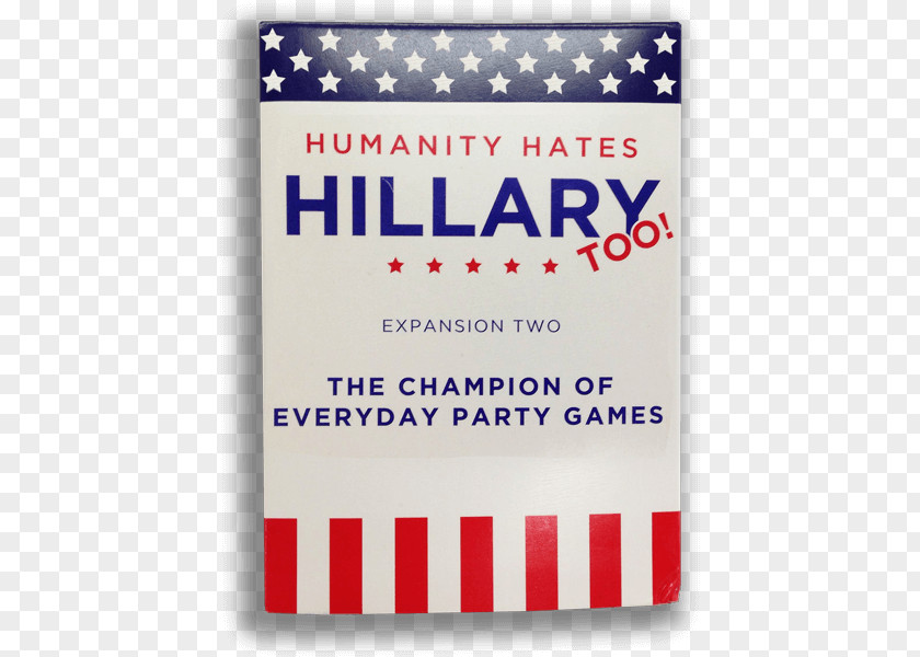 Humanity First Cards Against Playing Card Game Hates Trump Republican Party PNG