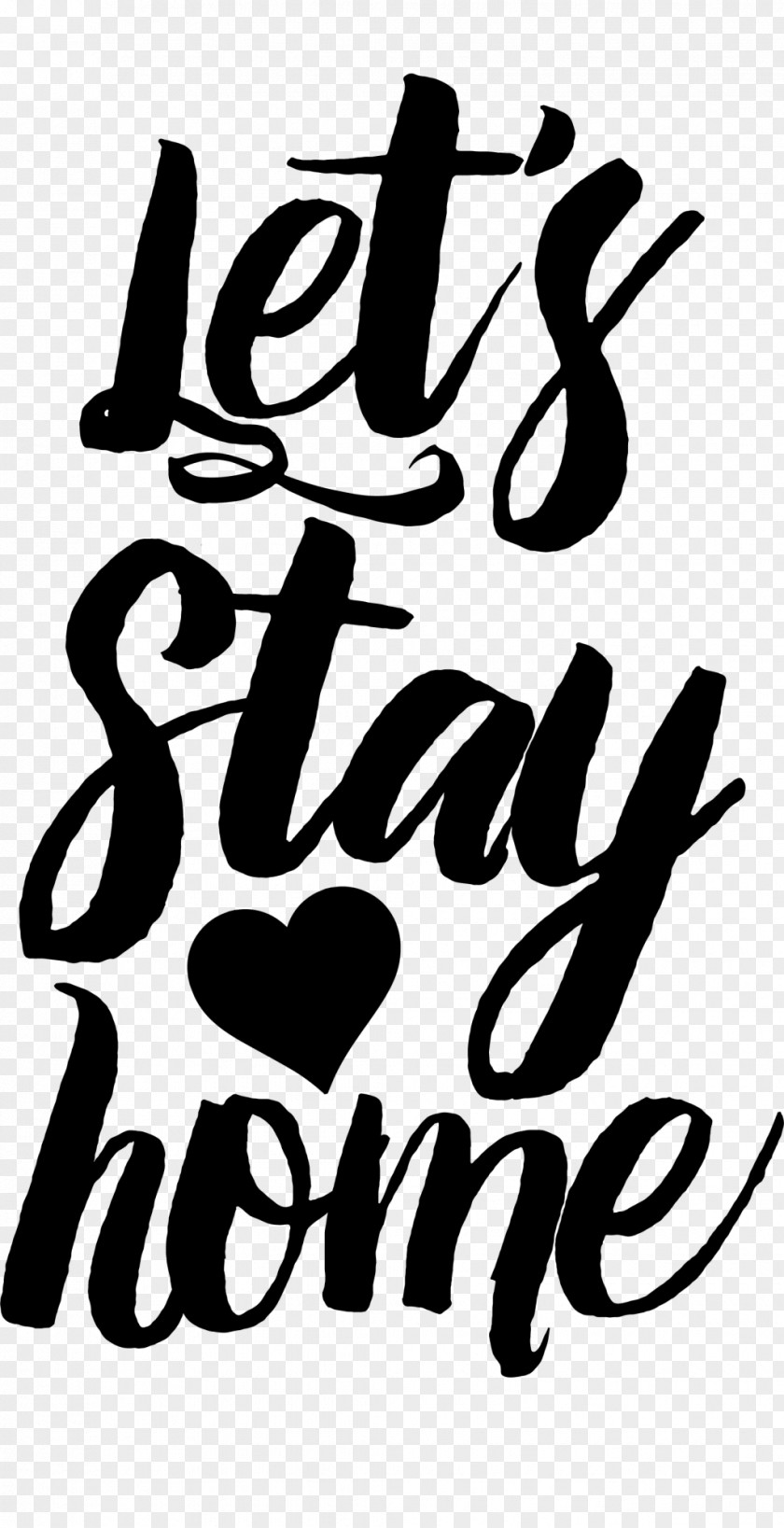 Lets Stay Home Silhouette Logo Graphic Design PNG