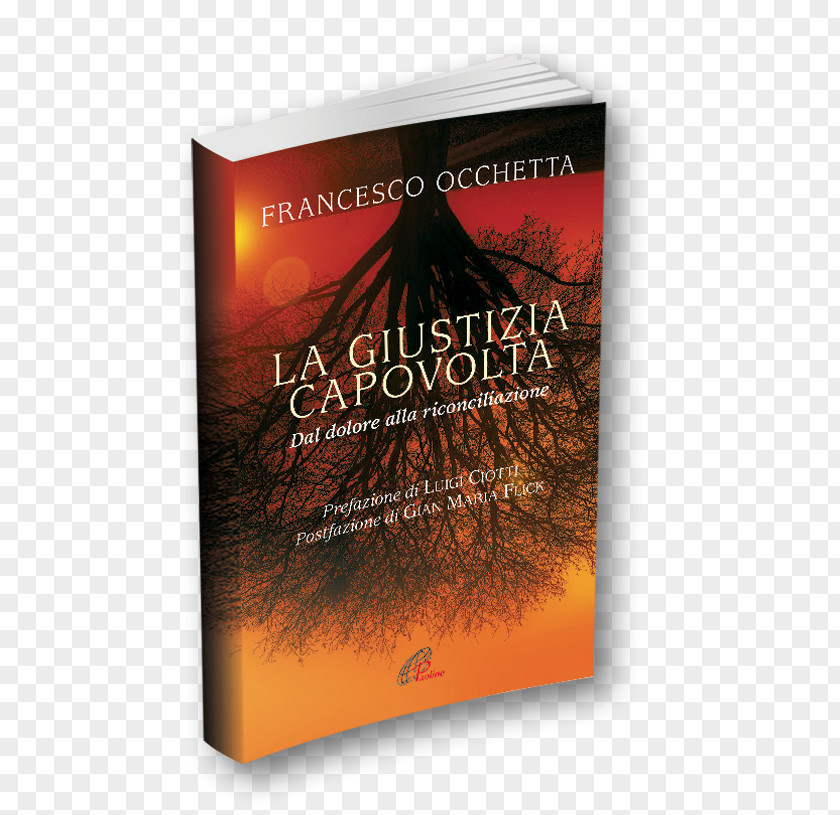 Book La Giustizia Capovolta. Dal Dolore Alla Riconciliazione Publishing Edizioni Paoline Brand PNG