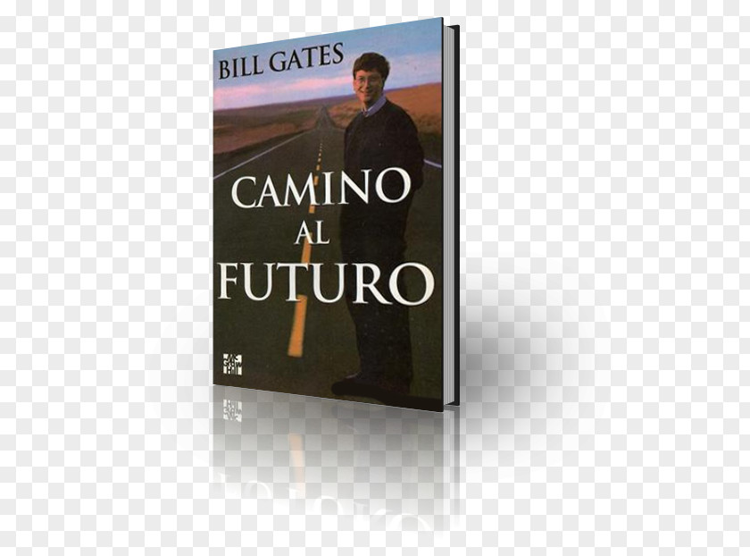 Bill Gate The Road Ahead Book McGraw-Hill Spanish-- Saludos Microsoft Introduction PNG