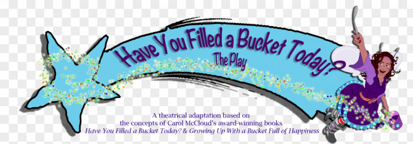 Have You Filled A Bucket Today Guide To Daily Ha Filling Fairy Today?: Happiness For Kids YouTube Clip Art PNG