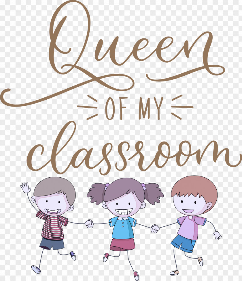 QUEEN OF MY CLASSROOM Classroom School PNG