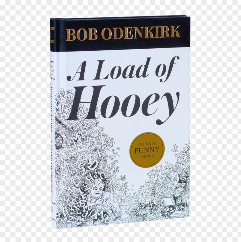 Book A Load Of Hooey: Collection New Short Humor Fiction Comedian Humour PNG