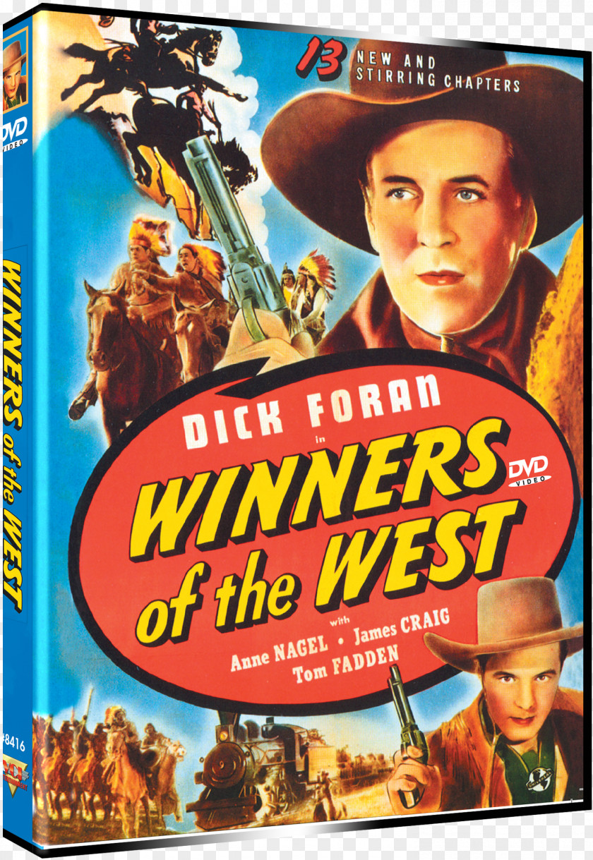 Cliffhanger Movie Serials Winners Of The West Film Dick Foran Western Dynamite Dugan PNG