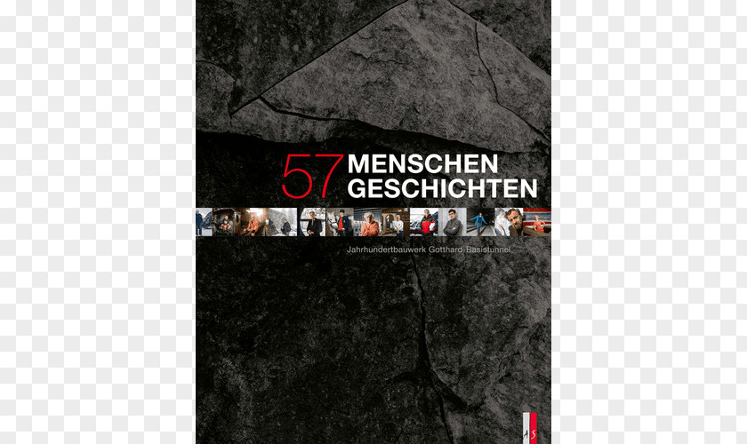 57 Geschichten : Jahrhundertbauwerk Gotthard-Basistunnel LogoBook Gotthard Pass Base Tunnel Menschen PNG