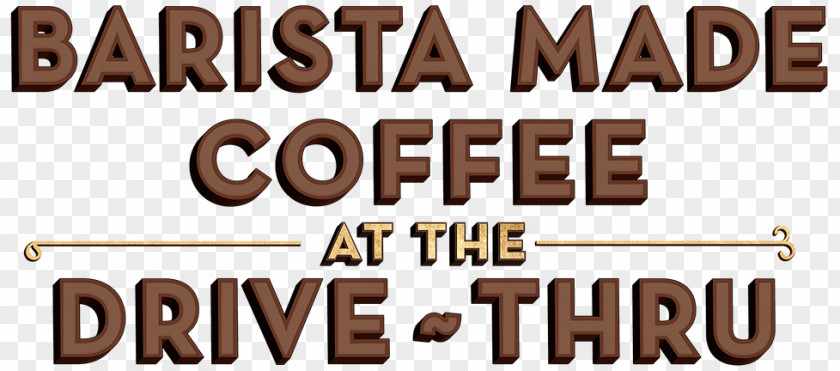 Drive Thru Coffee Logo Brand Food Font PNG