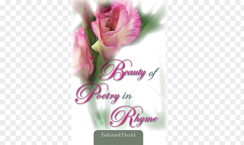 Inkwell A Short Philosophical And Poetic Journey Garden Roses Poetry Books LLC Author PNG