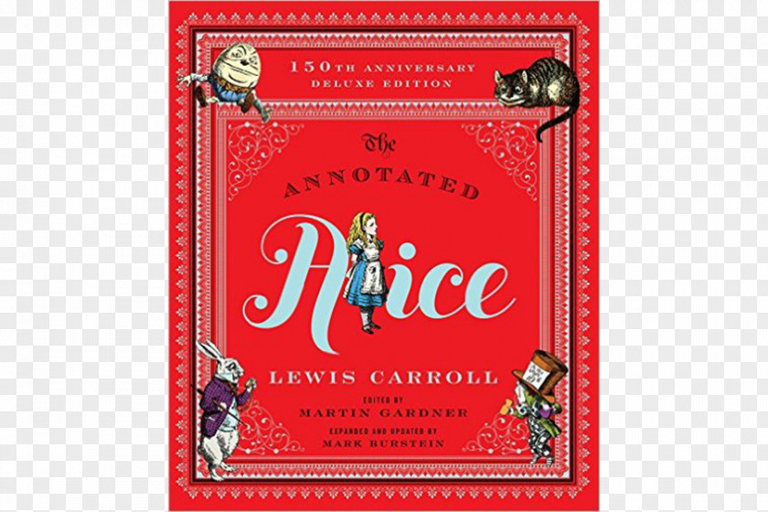 Alice Adventures In Wonderland The Annotated Alice's And Through Looking-Glass Hardcover PNG