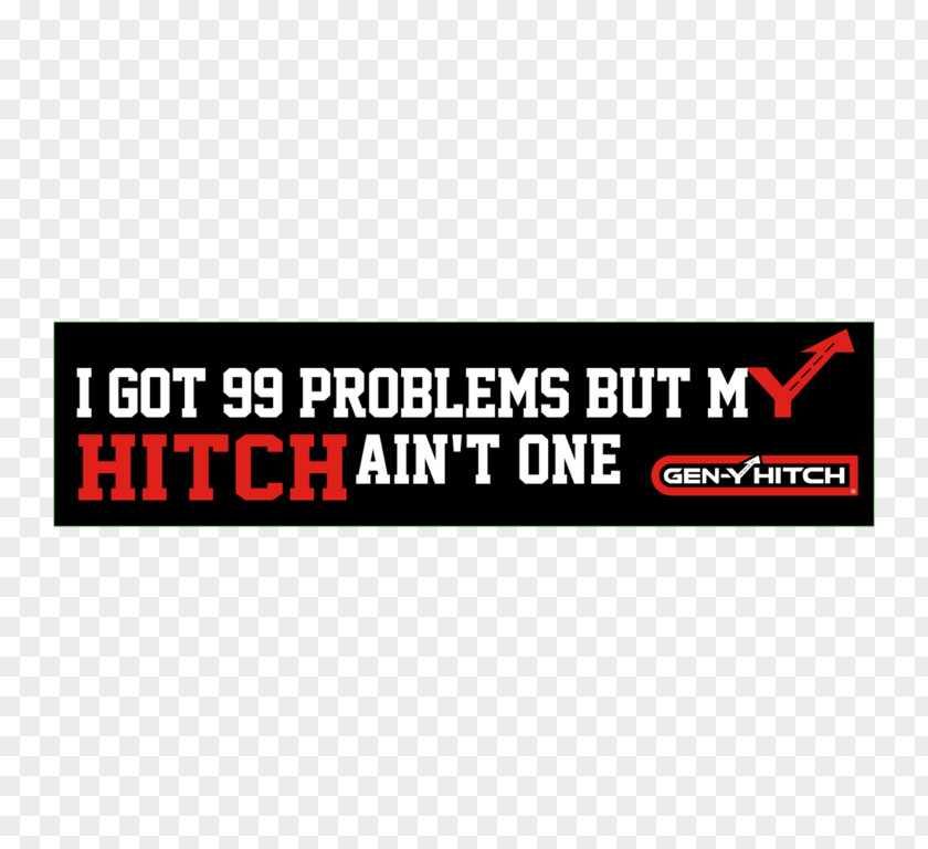 99 Problems Poster Brand Logo Font PNG