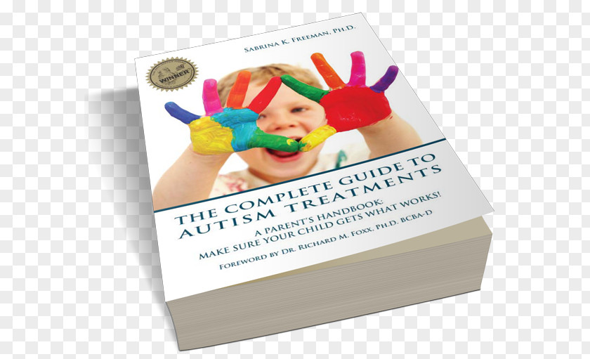 Autism Therapies The Complete Guide To Treatments: A Parent's Handbook: Make Sure Your Child Gets What Works! Association For Science In Treatment SKF Books Inc PNG