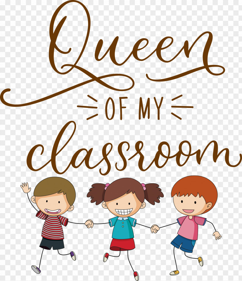 QUEEN OF MY CLASSROOM Classroom School PNG