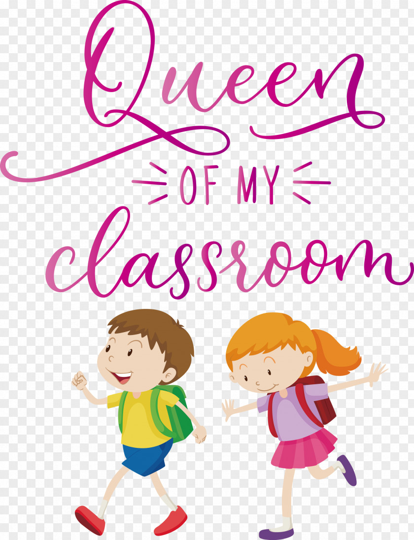 QUEEN OF MY CLASSROOM Classroom School PNG