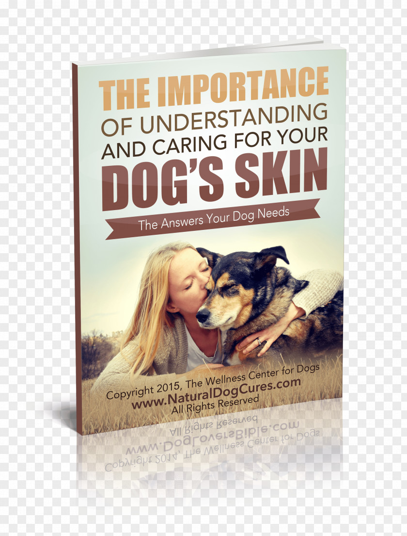 Skin Problem My Dog Is Dying: Emotions, Decisions And Options For Healing: What Do I Do? Paperback Book Poster PNG