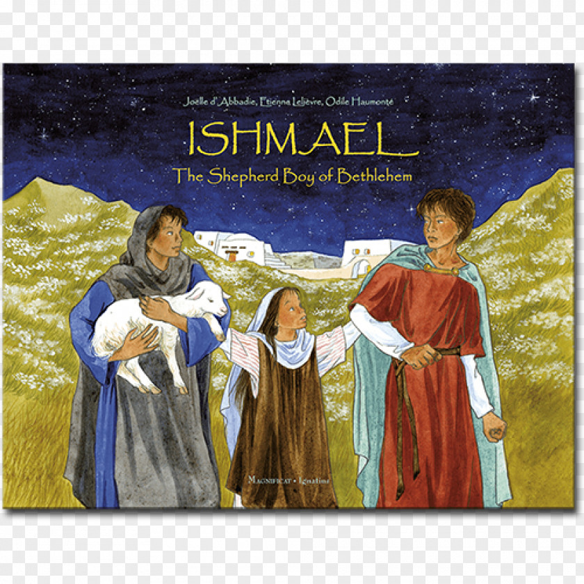 God Ishmael: The Shepherd Boy Of Bethlehem Michaëlo: Le Plus Petit Des Anges De Dieu Prophet Tiberian Hebrew PNG