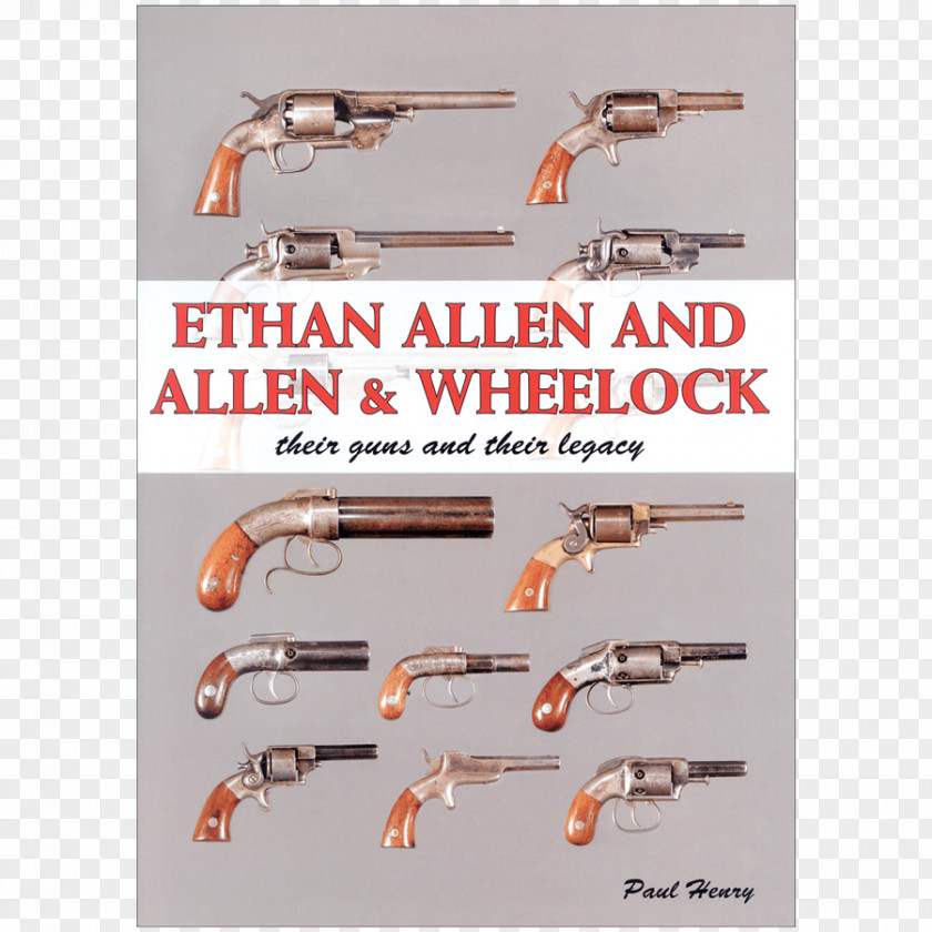 Paul Allen Antique Firearms Ethan And & Wheelock: Their Guns Legacy Weapon PNG