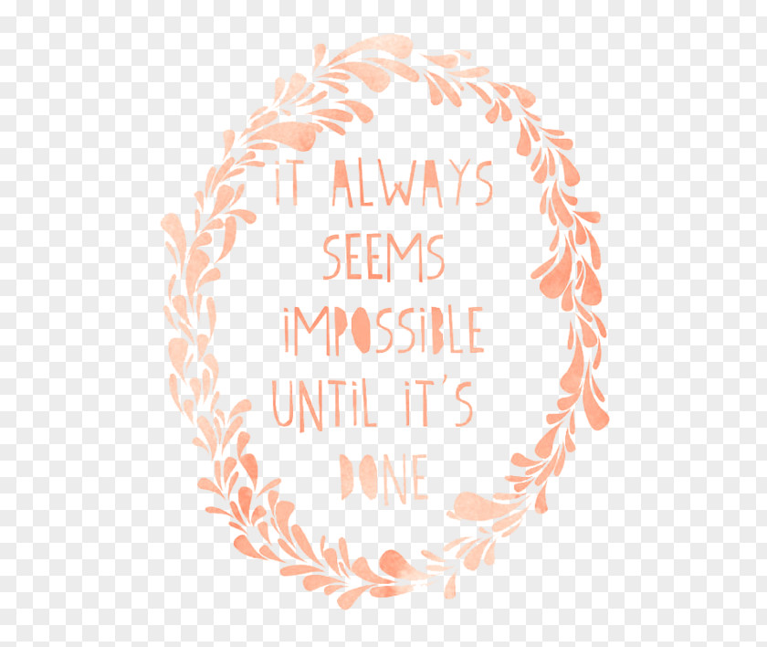 Wedding Quotes It Always Seems Impossible Until It's Done. Text Writing Etsy PNG