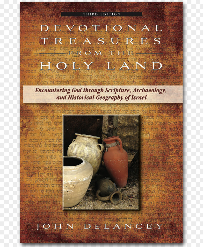 Book Devotional Treasures From The Holy Land: Encountering God Through Scripture, Archaeology, And Historical Geography Of Israel Bible 30 Days In Land Psalms: A Old Testament PNG