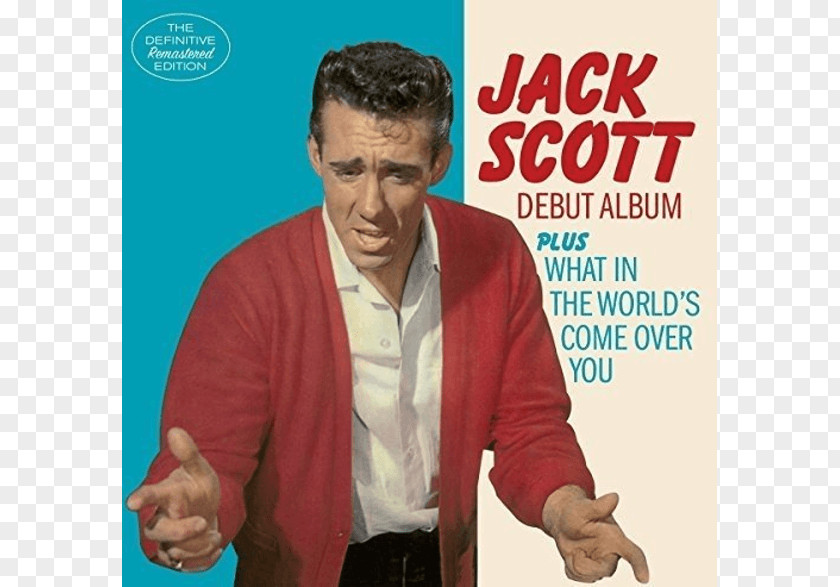 Jack Scott (Debut Album) + What In The World's Come Over You [Bonus Track Version] Leroy PNG