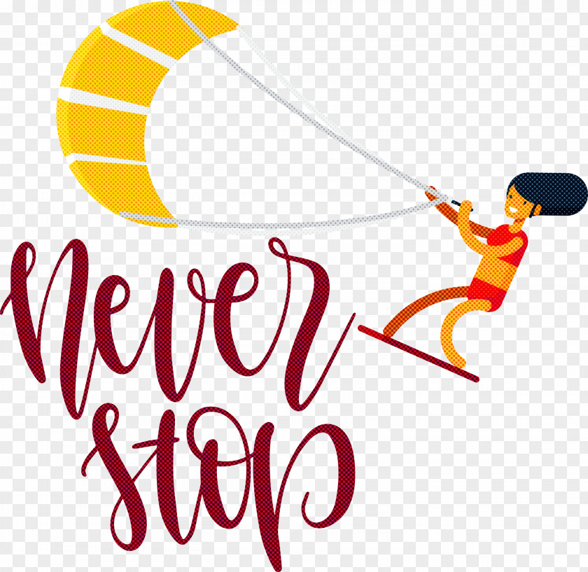 Never Stop Motivational Inspirational PNG