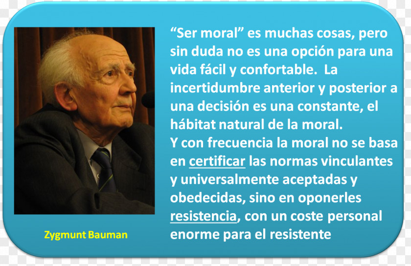 Moral Zygmunt Bauman Person Good Dignity Leadership PNG
