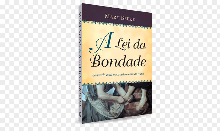 Lei A Da Bondade: Servindo Com O Coracao E As Maos Bookshop Bible Kindness PNG