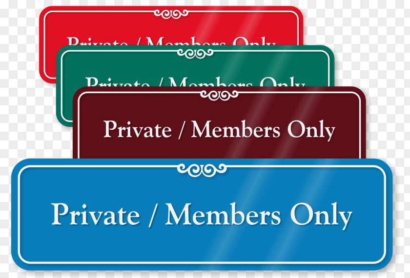 Members Only Housekeeping Label Cleaning Name Plates & Tags Sign PNG