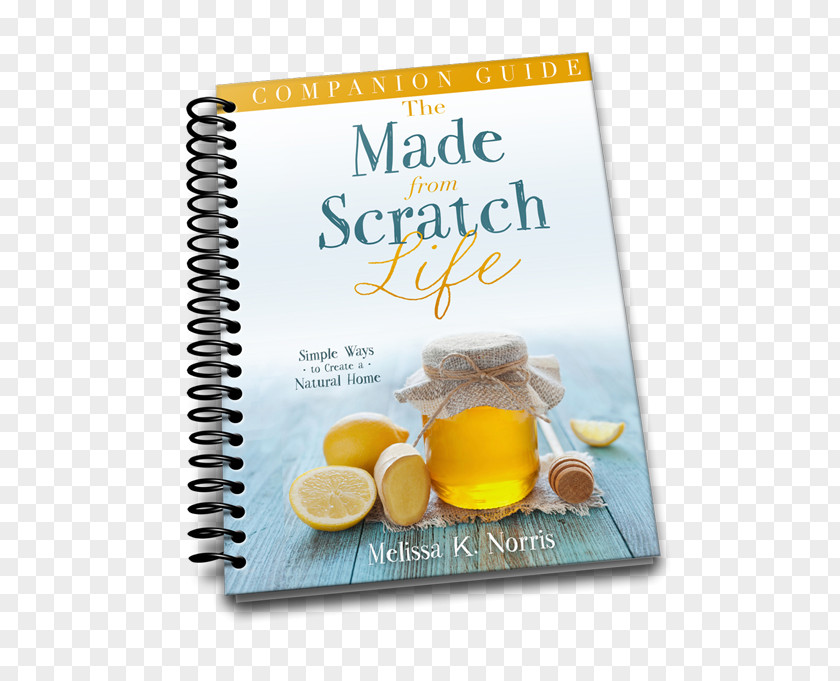 Spiral Binder The Made-From-Scratch Life: Simple Ways To Create A Natural Home When Woman Overcomes Life's Hurts Nature Book PNG