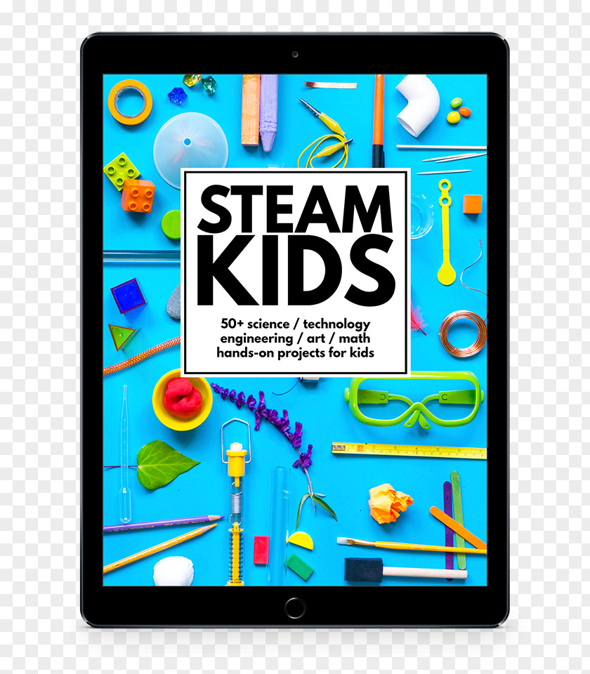 Ipad STEAM Kids: 50+ Science / Technology Engineering Art Math Hands-On Projects For Kids Fields Science, Technology, Engineering, And Mathematics PNG