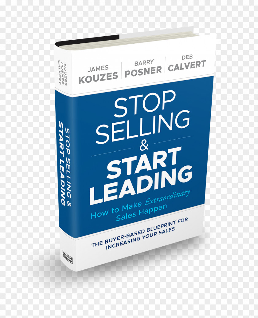 Book Stop Selling And Start Leading: How To Make Extraordinary Sales Happen Brand PNG