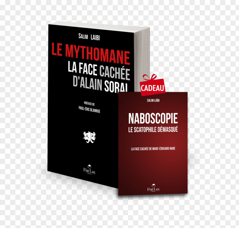 Design Le Mythomane: La Face Cachée D'Alain Soral Brand Pathological Lying PNG