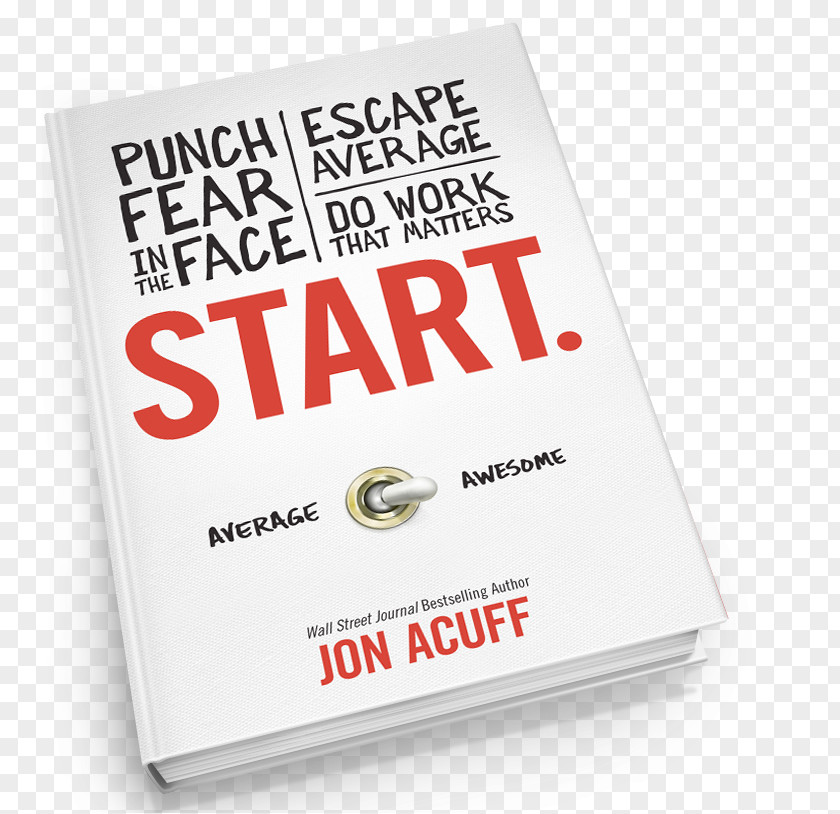 Bee Keeper Start: Punch Fear In The Face, Escape Average, Do Work That Matters Hardcover Brand Font PNG