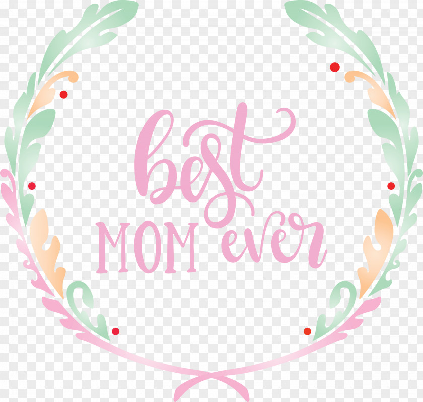 Mothers Day Best Mom Ever Quote PNG