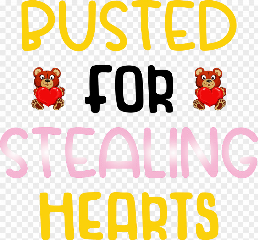 Valentines Day Quote Busted For Stealing Hearts PNG