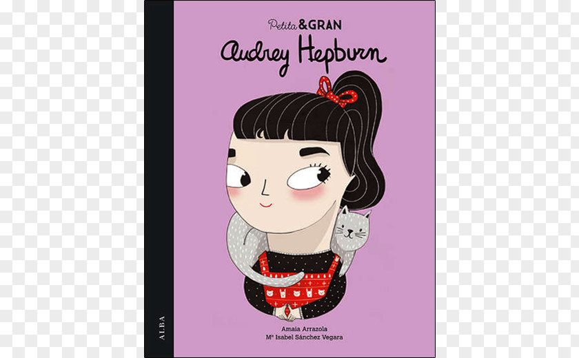 Frida Kahlo Little People, Big Dreams: Audrey Hepburn Children's Literature BookChild Dreams PNG