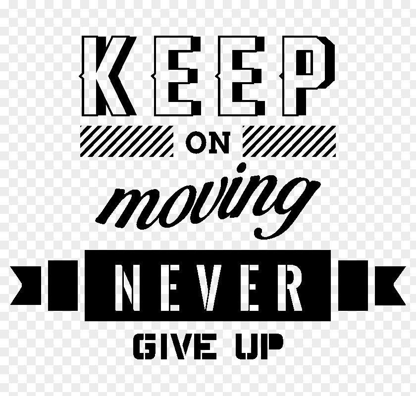 Never Give Up Sticker Wall Decal Text Brand Quotation PNG