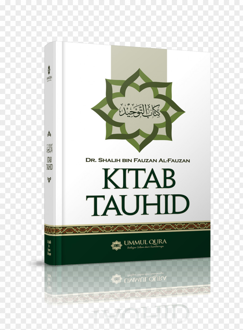 Islam The Book Of Unity God Tawhid Fath Al-Bari Kitab PNG