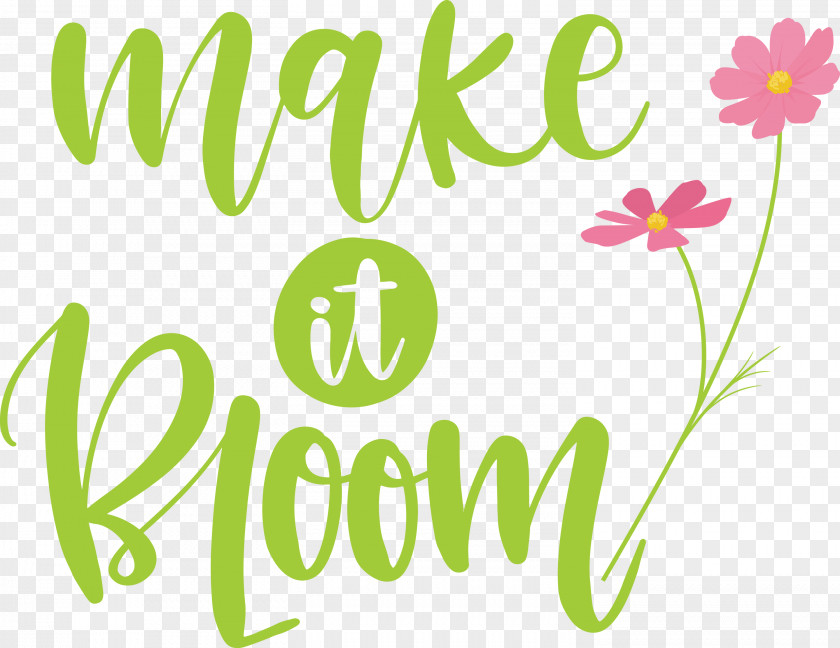 Make It Bloom Spring PNG