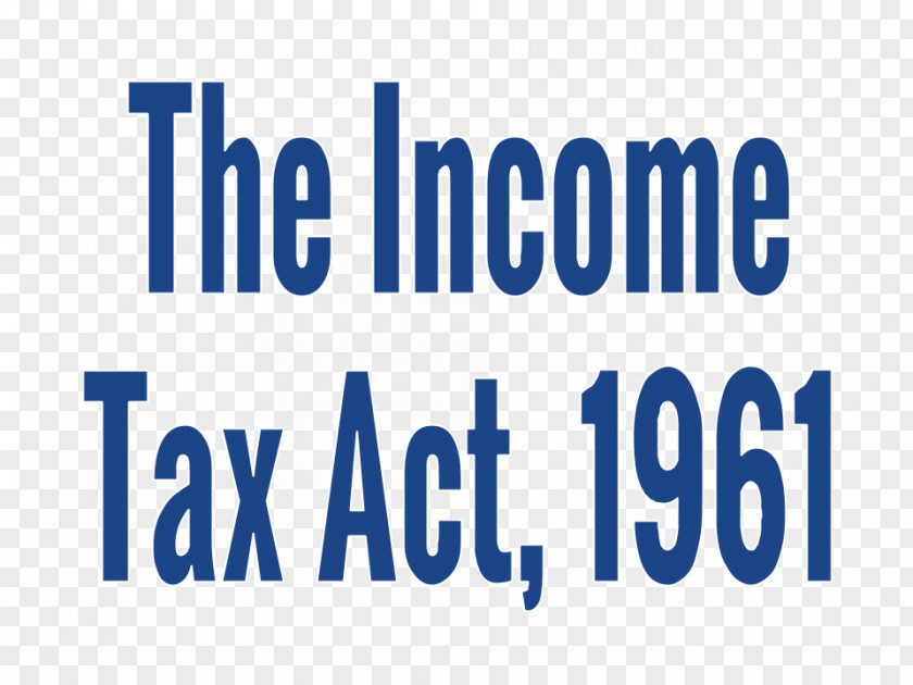 The Income-tax Act, 1961 Income Tax Deduction PNG