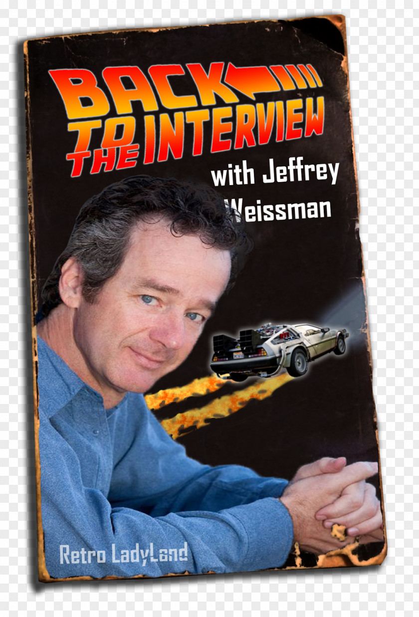 Actor Jeffrey Weissman Back To The Future Poster Interior Design Services PNG