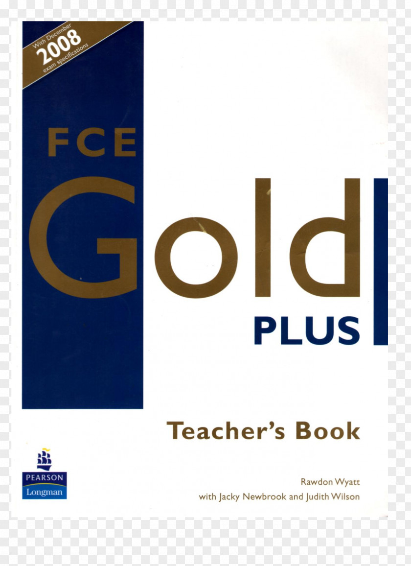 Teacher FCE Gold Plus Maximiser CAE Teacher's Resource Book First Certificate New Proficiency Gold: Coursebook PNG
