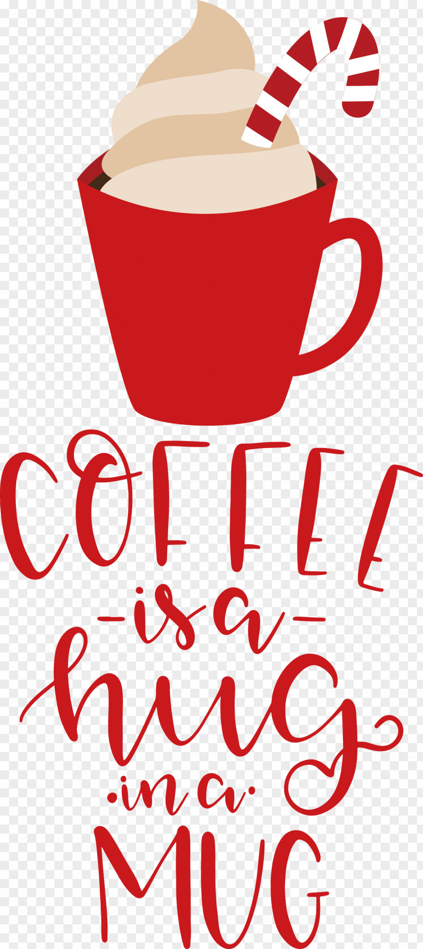 Coffee Is A Hug In Mug PNG