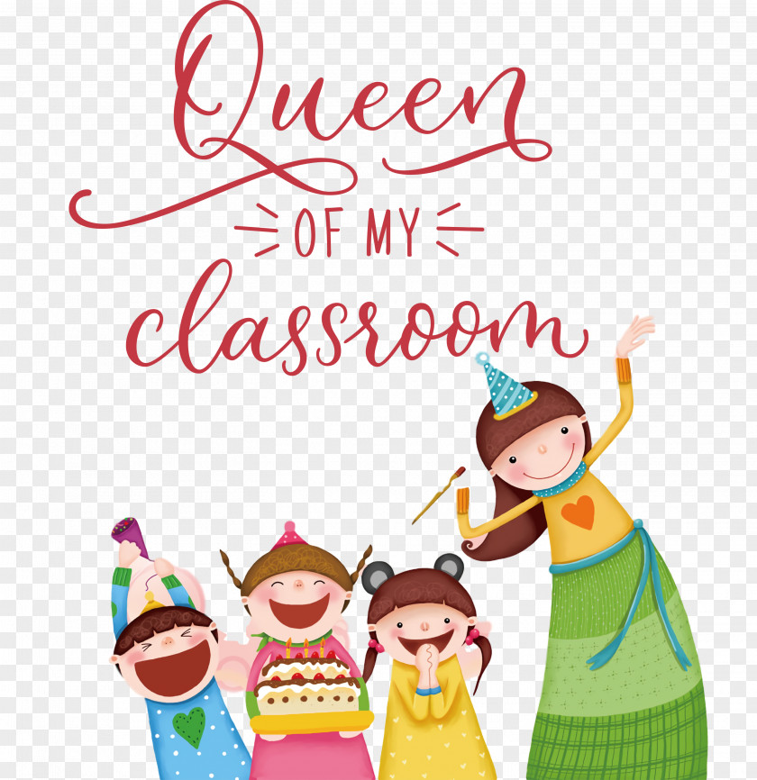 QUEEN OF MY CLASSROOM Classroom School PNG