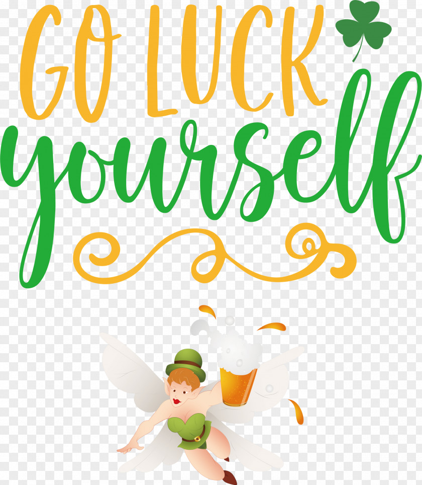 Saint Patrick Patricks Day Go Luck Yourself PNG