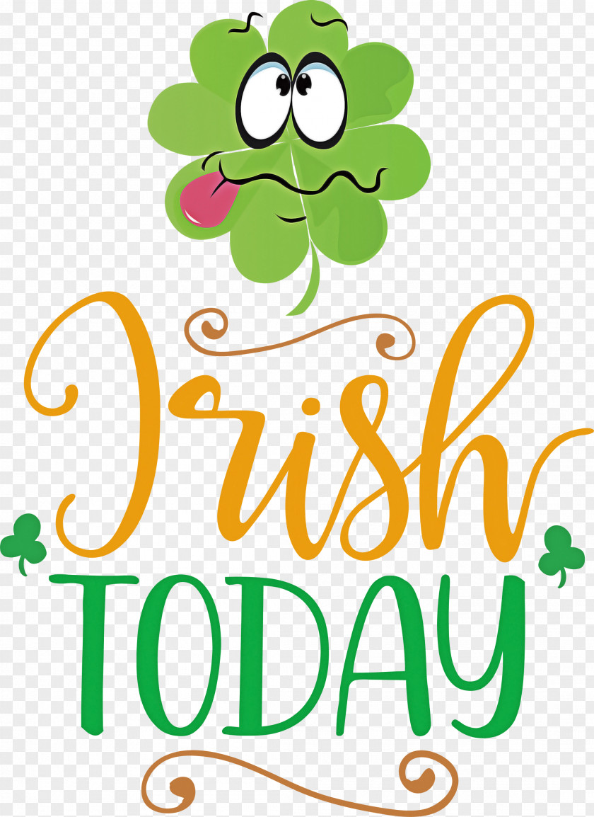 Irish Today Saint Patrick Patricks Day PNG