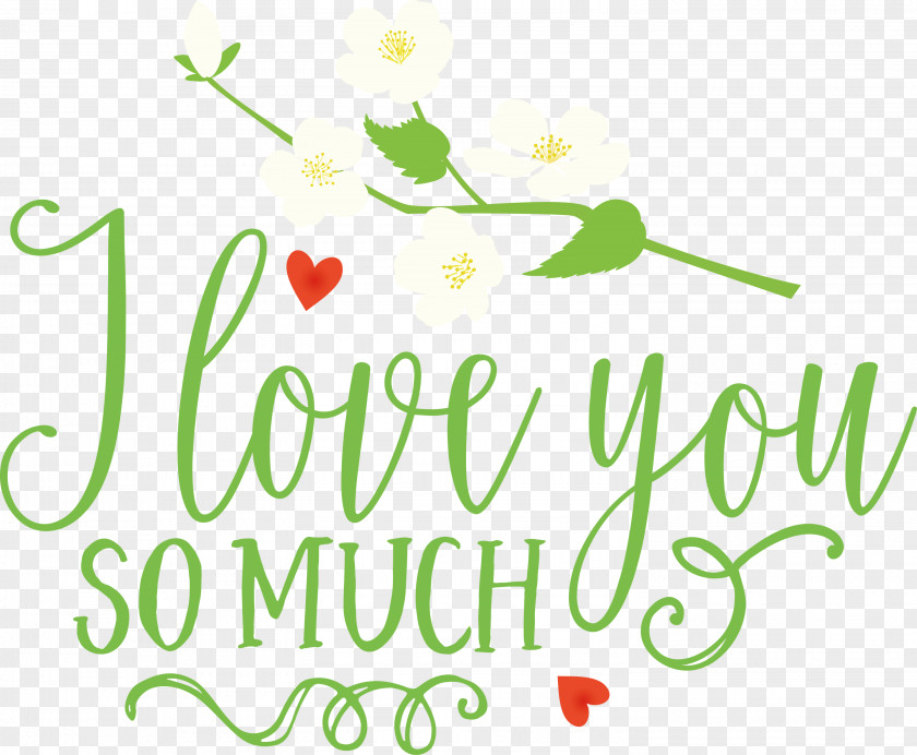 I Love You So Much Valentines Day Valentine PNG