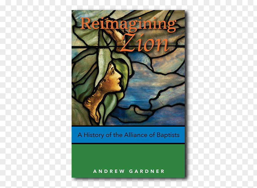 Book How Not To Get Murdered In Thailand Agency Uncovered Reimagining Zion: A History Of The Alliance Baptists Author PNG